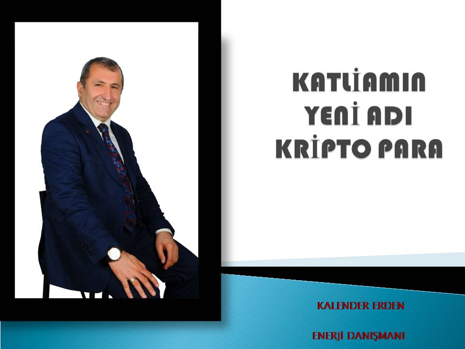 KATLİAMIN YENİ ADI KRİPTO PARA